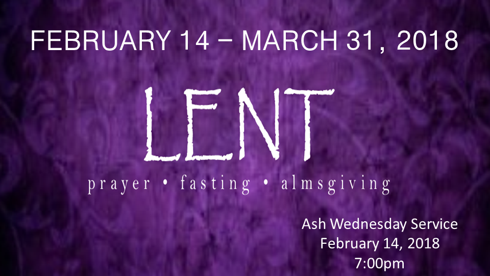 LENT A Season of Prayer, Fasting, Giving Mckinney United Methodist